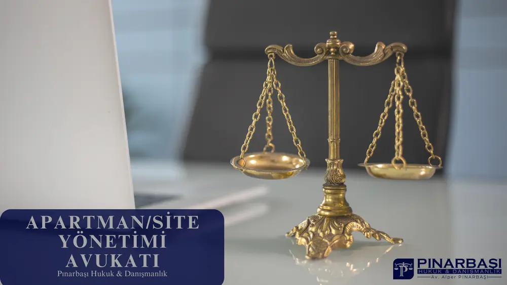 Apartman ve Site Yönetimi Avukatı