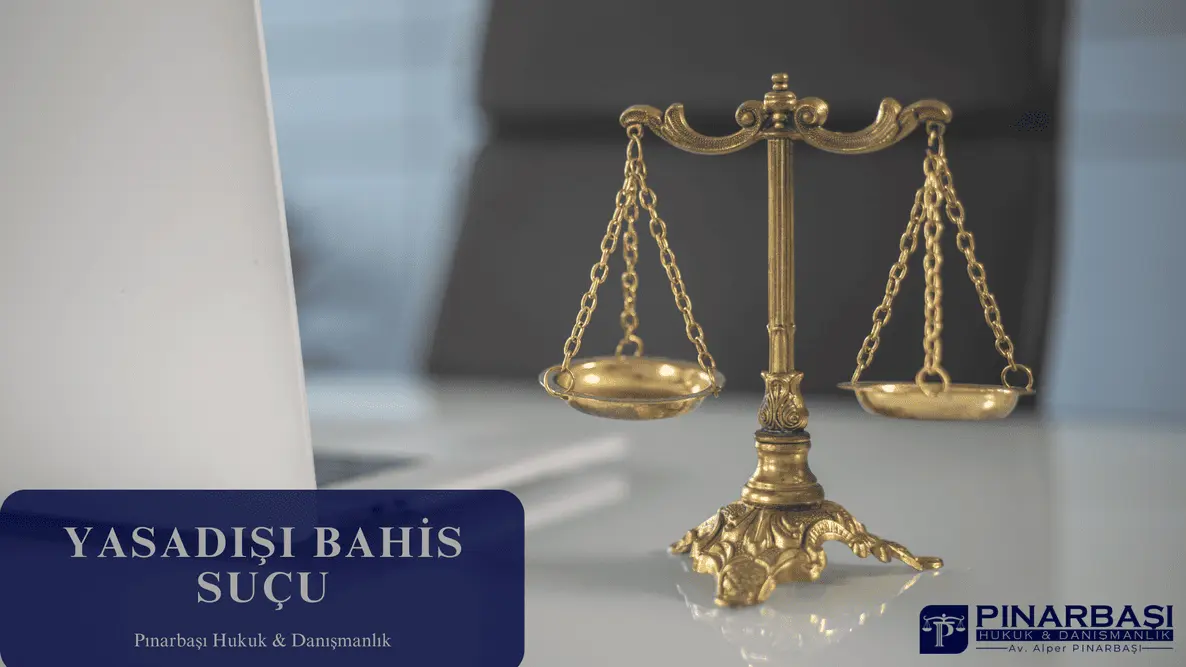 Yasadışı Bahis Suçu (Kaçak Bahis) Nedir?