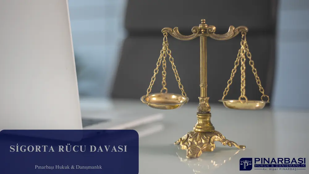 Sigorta Rücu Davası Hukuki Rehber
