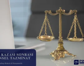 Trafik Kazası Sonrası Bedensel Tazminat Rehberi: 2026 Güncel