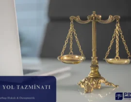 Bozuk Yol Tazminatı