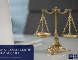 Ticari Sözleşmelerde Cezai Şart