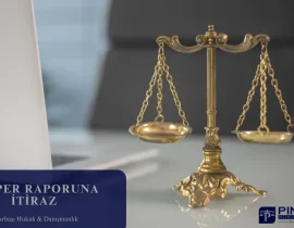 Eksper Raporuna İtiraz Nasıl Yapılır?